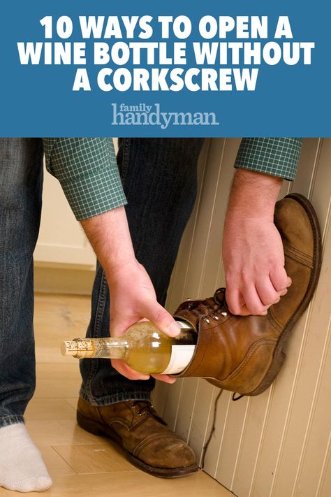 Open A Wine Bottle Without A Corkscrew, How To Open Wine Bottle Without Opener, Open Wine Bottle Without Opener, How To Open A Bottle Without Opener, Wine Opener Hack, Open Wine Without Corkscrew, Wine Cheat Sheet, Build A Shoe Rack, Wine Cork Diy Projects