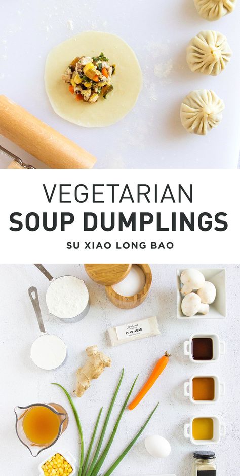 Vegetarian Soup Dumplings Recipe, Vegetarian Xiao Long Bao, Soup Dumplings Recipe, Canned Clams, Vegetarian Chinese Recipes, Chinese Vegetarian, Vegetarian Dumpling, Soup Dumpling, Dumpling Recipes