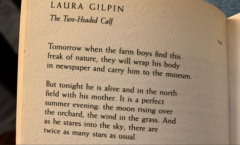 Laura Gilpin // Two-Headed Calf The Two Headed Calf, Laura Gilpin, Two Headed Calf, Poetry Words, Writing Poetry, Poem Quotes, Start Writing, Poetry Quotes, Pretty Words