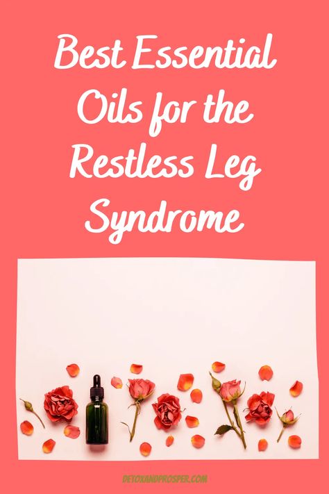 Restless Leg Syndrome Essential Oils, Restless Legs Syndrome Remedies, Living Oils Recipes, Marjoram Essential Oil, Restless Leg, Essential Oils For Pain, Essential Oil Remedy, Young Living Essential Oils Recipes, Jasmine Essential Oil