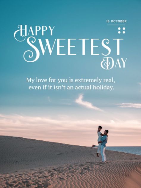 You don’t need a special day to celebrate the sweetest person in your life, but today is a great day to celebrate them too. Your love will definitely grow stronger and your partner will surely appreciate your effort. Don’t delay, celebrate them today. Happy Life Partner Day, Happy Sweetest Day, Today Is A Great Day, Birthday Reminder, Birthday Calendar, Grow Strong, Sweetest Day, Birthday Greeting, Birthday Greetings