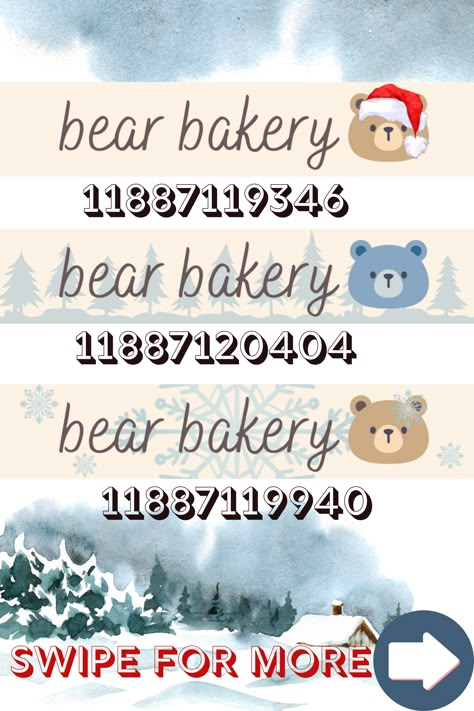 Requester: @queenrosiepaws (: winter and christmas themed versions of bear bakery! Enjoy these cafe and bakery decal signs for your bloxburg business! I am very attached to bear bakery because It was one of my very first builds and my very first ever business on bloxburg :D #roblox #bloxburg #bloxburgdecals #decals #bloxburgcafe #bloxburgcafesign #bloxburgbakery #bloxburgbakerysign #bloxburgsigns #bloxburgchristmas #bloxburgwinter Bloxburg Sweet Shop Decals, Bloxburg Town Welcome Sign, Bloxburg Snack Bar Decals, Bloxburg Grocery Store Logo Decal Codes, Toy Store Decals Bloxburg, Bloxburg Cafe Layout Ideas, Hospital Bloxburg Decals, Cafe Bloxburg Decals, Bloxburg Christmas Town