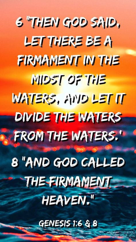 Firmament Bible, Carol Moore, The Firmament, Genesis 6, Christian Sayings, Book Of Genesis, Genesis 1, World Religions, Christian Bible Verses