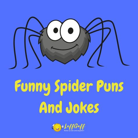 49 Funny Spider Puns & Jokes | LaffGaff, Home Of Laughter Quotes About Spider Webs, Spider Sayings Halloween, Funny Spider Quotes, Spider Quotes Inspirational, Spider Captions, Corny Halloween Jokes, Spider Jokes, Monster Jokes, Spider Puns