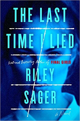 The Last Time I Lied, Best Psychological Thrillers Books, Riley Sager, I Lied, Thriller Books, Psychological Thrillers, Beach Reading, The Last Time, Great Books