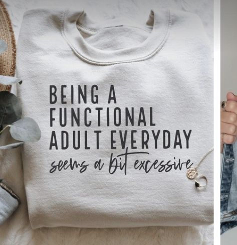 Sweatshirt And Shirt Outfit, Cricut Funny, Weekend Sweatshirt, Sarcastic Women, Trendy Shirt Designs, Cute Shirt Designs, Funny Sarcastic, Selling Clothes, Funny Sweatshirts