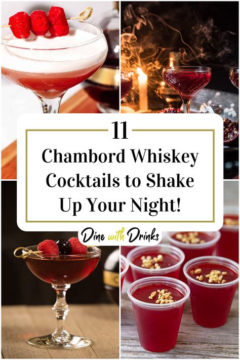 Collage of 4 chambord whiskey cocktails. Cocktail With Chambord, Cocktails With Chambord, Chambord Cocktails Recipes, Drinks With Chambord, Chardonnay Cocktails, Chambord Drinks, Fall Cocktails Easy, Chambord Recipes, Crown Drink