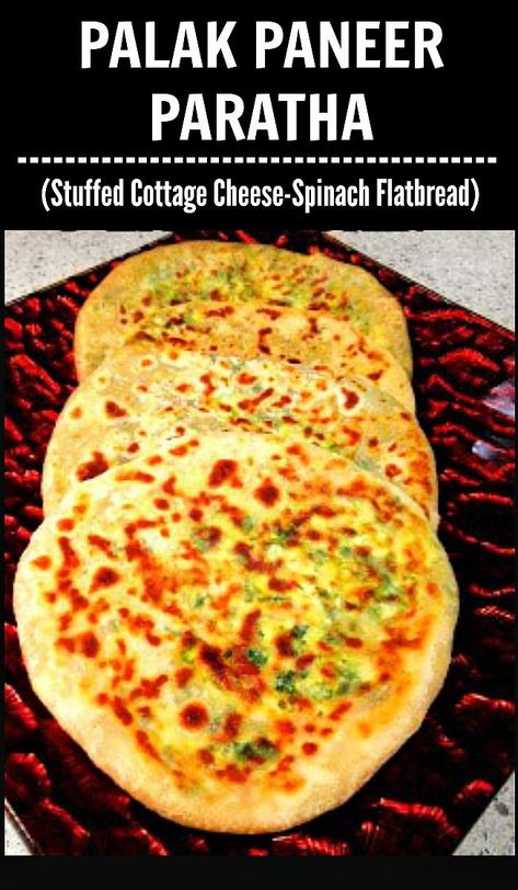 Spinach Paratha Recipe, Palak Paratha Recipe, Spinach Paratha, Paneer Cheese Paratha, Palak Paneer Paratha Recipe, Paneer Paratha Recipes Video, Palak Paratha, Cheese Flatbread, Indian Flat Bread