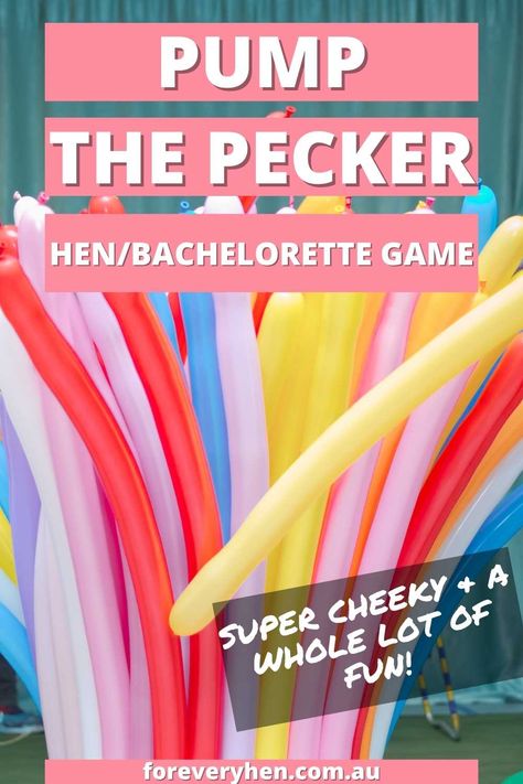 Image of long, thin balloons. Text overlay: Pump the Pecker Hen/Bachelorette Game. Super cheeky and a whole lot of fun! Best Hens Party Ideas, Hens Night Games Hilarious, Funny Hens Party Games, Hens Party Food Ideas, Fun Hens Party Games, Funny Bachelorette Games Hilarious, Hilarious Bachelorette Games, Hens Party Food, Game Night Bachelorette Party