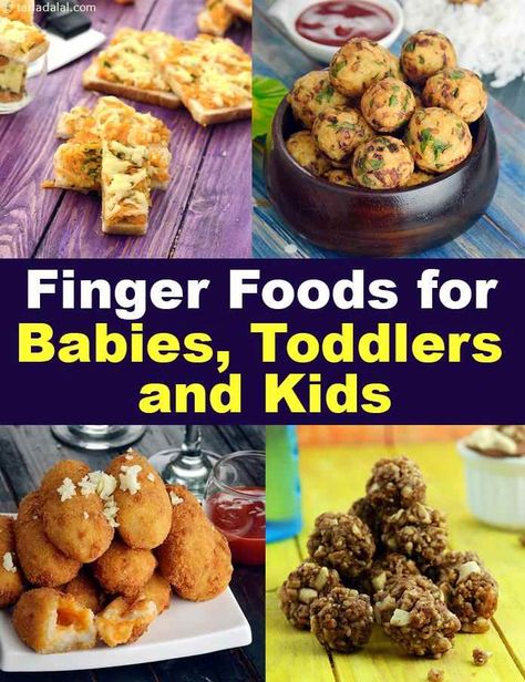 Finger Foods for Babies, Toddlers and Kids, Tarla Dalal Indian Snacks For Kids, Indian Recipes For Kids, Finger Foods For Babies, Foods For Babies, Finger Foods For Kids, Toddler Finger Foods, Pregnancy Snacks, Toddler Recipes, Baby Finger Foods