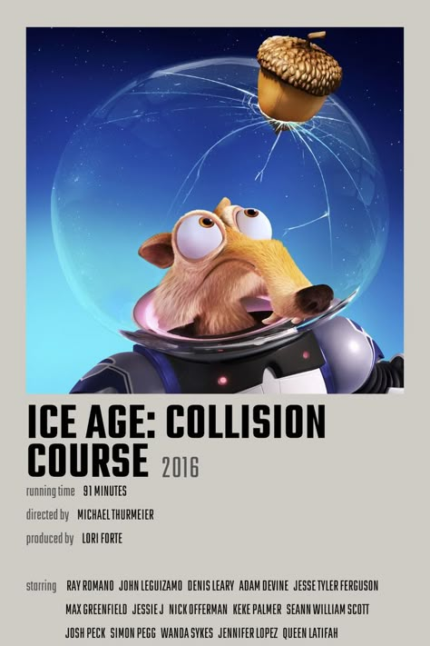 Ice Age Movie Poster, Ice Age Poster, Sky Polaroid, Cinema Journal, Ice Age Movie, Music Tracker, Disney Movie Poster, Ice Age 5, Ice Age Collision Course