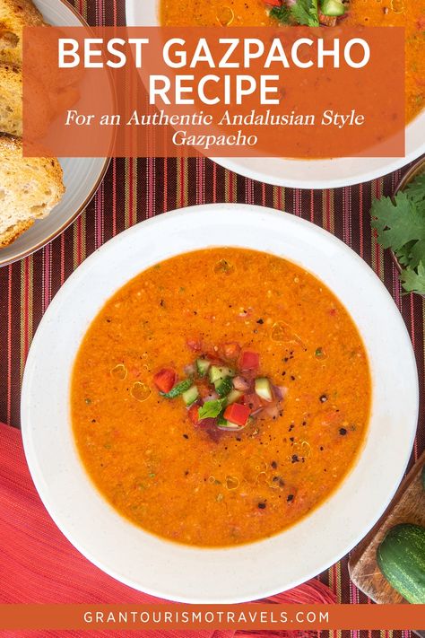 Best Gazpacho Recipe for an Authentic Andalusian Style Gazpacho from Southern Spain Gazpacho Soup, Gazpacho Recipe, Chilled Soup, Summer Soup, Spain Food, Tapas Recipes, Cold Soup, Cold Summer, Southern Spain