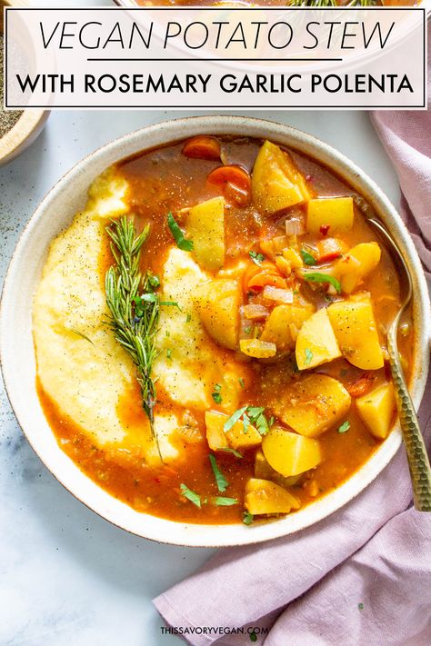 This Vegan Potato Stew with Rosemary Garlic Polenta is a simple dinner that packs tons of flavors and veggies into one easy to make meal | ThisSavoryVegan.com #thissavoryvegan #veganstew #veganpolenta Garlic Polenta, Potato Stew, Vegan Beef, Vegan Stew, Stewed Potatoes, Rosemary Garlic, Vegan Potato, Simple Dinner, Savory Vegan