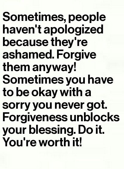 Sometimes people haven't apologized because they're ashamed. Sometimes people think they have never done anything to give an apology for... so sad that people are so dumb. Then there are people like me who do nothing but apologize for myself and everybody else.... it does no good to apologize to people that are hell bent on misunderstanding you! Forgiveness Quotes, Uplifting Quotes, Spiritual Inspiration, Happy Sunday, The Words, Great Quotes, Christian Quotes, Inspirational Words, Bible Quotes