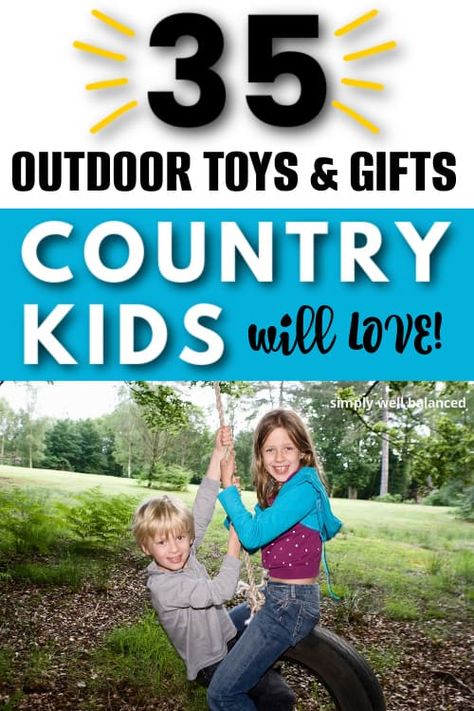 35 Perfect Gifts for Country Kids [2023] Outdoor Christmas Gifts For Kids, Country Boy Gifts, Outdoor Gifts For Kids, Outside Toys For Kids, Diy Kids Gifts, Gift Ideas Minimalist, Diy Outdoor Toys, Outdoorsy Kids, Lots Of Presents