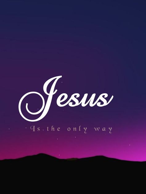 Jesus The Way The Truth The Life, Jesus Is The Only Way, Bow Wallpaper, Jesus Is Life, Jesus Images, Future Wife, Jesus Is, Faith Hope, The Only Way