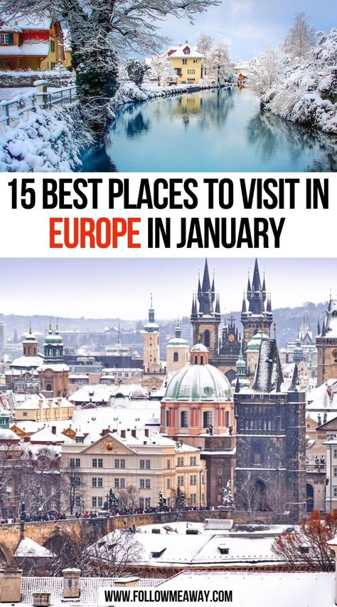 15 Best Places To Visit In Europe in January January Planning, Europe In January, European Photography, European Cities To Visit, Fall Destinations, Best Cities In Europe, Winter Travel Destinations, European Travel Tips, Europe Bucket List