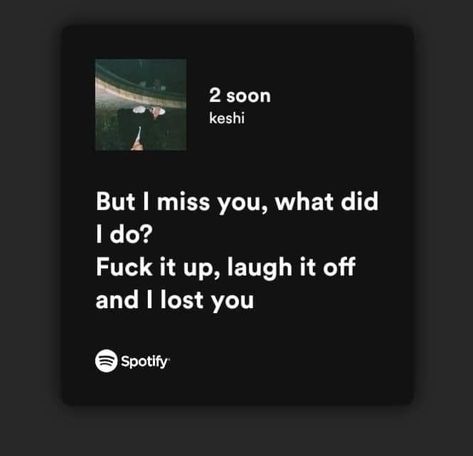 #Spotify lyrics Keshi Quotes, Keshi Lyrics Aesthetic, Keshi Song Lyrics, Lyrics Header, Spotify Edit, Jeremy Zucker, Love Book Quotes, Meaningful Lyrics, Song Recommendations