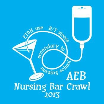 Front of shirt Nurse Bar Crawl Shirt, Nursing Bar Crawl Shirts, Bar Crawl Shirts, Cna School, Nurse Practitioner School, Nursing Cheat, Nursing Board, Nursing School Survival, Nursing School Graduation