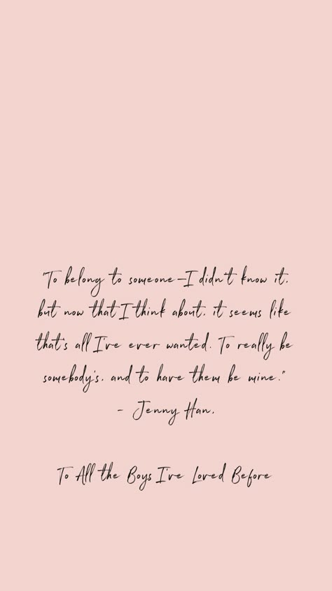 Lara Jean And Peter Kavinsky Quotes, Tatbilb Quote, To All The Boys I’ve Loved Before Aesthetic, Movie Quote Wallpapers, To The Boys I Loved Before, To All The Boys I've Loved Before Poster, All Of The Girls You Loved Before, To All The Boys I've Loved Before Wallpaper, Tatbilb Wallpaper