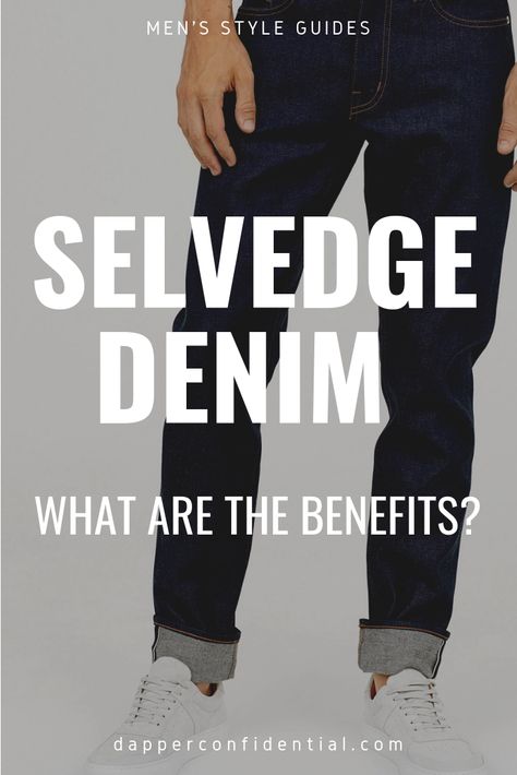 What are the benefits of selvedge denim and why is it so popular right now? Find out in our essential guide to selvedge demin jeans. #jeans #selvedge #denim #fashion Selvedge Jeans Men Outfit, Fitted Selvedge Denim Jeans, Selvedge Denim Outfit Men, Casual Selvedge Denim Jeans, Mens Indigo Jeans Outfit, Selvedge Denim Men, Blue Selvedge Denim Jeans, Selvedge Denim Blue Jeans For Streetwear, Washed Blue Selvedge Denim Jeans