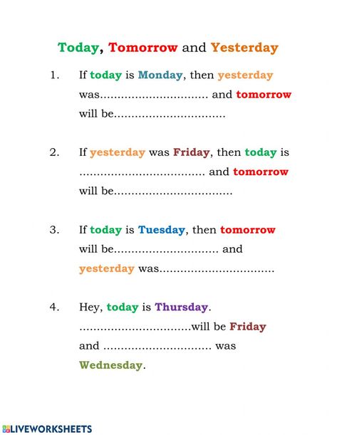 Today Tomorrow and Yesterday - Interactive worksheet Today Yesterday Tomorrow Activities, Today Tomorrow Yesterday Worksheet, Yesterday Today Tomorrow Worksheet, Today Tomorrow Yesterday, Yesterday Today Tomorrow, Jolly Phonics Songs, Writing Worksheets Kindergarten, Kindergarten Math Worksheets Addition, Today Is Monday