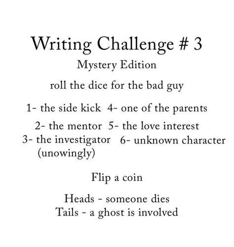 Writing Challenge Roll The Dice, Mystery Book Title Ideas, Writing Challenge #1, Mystery Ideas Writing, Mystery Writing Tips, Mystery Prompts Story Ideas, Mystery Story Prompts, Mystery Story Ideas, Mystery Writing Prompts