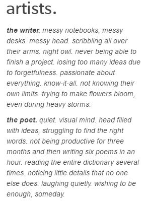 faksliuakfbagaklfbly... LMAO I am litterally both lol, I actually write stories and poems, lol so yah I can actually see the me in both of these descriptions Poem About Artists, Crazy Writer Aesthetic, Poetry About Writers, Poets And Writers, Short Description Of Yourself, Writer Wallpapers Aesthetic, Poem About Perfection, Personality Descriptions Writing, Writing Inspo Poetry