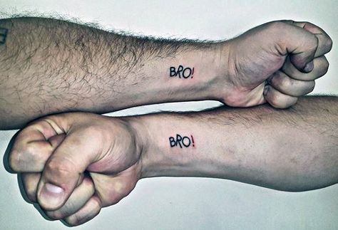 Bro Exclamation Point Word Tattoos On Male Brothers Wrists Brother Tattoos For Men, Matching Tattoos For Brothers, Matching Brother Tattoos, Tattoos For Brothers, Funny Matching Tattoos, Bro Tattoos, Brotherhood Tattoo, Meaningful Word Tattoos, Wörter Tattoos