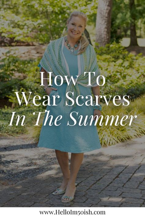 Discover how to elevate your summer style effortlessly with my latest fashion over 50 blog post on how to wear scarves in the summer. From wearing a scarf as a belt to a scarf and swimsuit, this styling scarves for summer blog post will help you learn how to add a touch of elegance to your everyday summer looks. Whether you're at the beach or enjoying a summer evening out, discover how scarves can enhance your look effortlessly. Click the link to read more today! Tshirt And Scarf Outfit Summer, Summer Scarves How To Wear, Wearing A Scarf With A Dress, How To Wear A Scarf In The Summer, Scarf Styles Summer, How To Style A Silk Scarf, How To Wear A Shawl, Summer Scarf Outfit, Scarves How To Wear