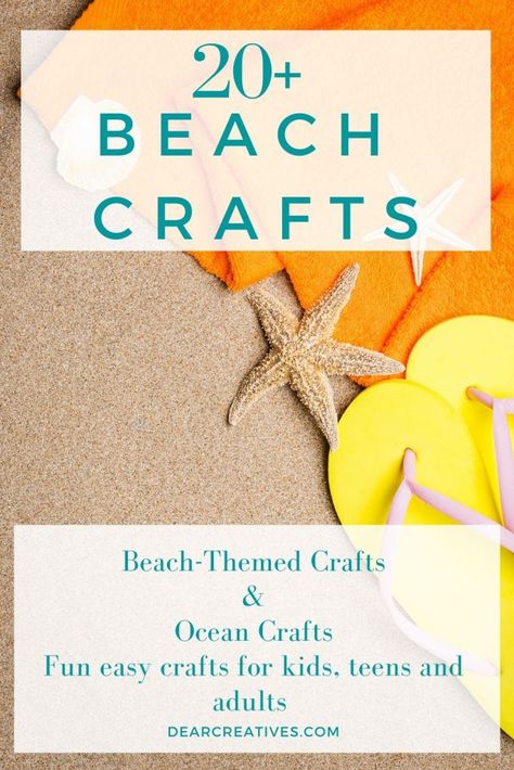 Beach Crafts For The Family To Make! DearCreatives.com #beachcrafts #beachthemedcrafts #beachcraftsforkids #beachcraftsforteens #beachcraftsforadults Beach Arts And Crafts For Kids, Easy Beach Crafts For Kids, Beach Crafts For Teens, Ocean Crafts For Adults, Vbs Breaker Rock Beach Crafts, Breaker Rock Beach Crafts, Beach Art Projects For Kids, Easy Beach Crafts, Beach Crafts For Adults