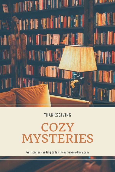 11 Thanksgiving Cozy Mysteries to Enjoy Today #bookstoread #thanksgiving #cozymysteries Thanksgiving Books For Adults, Christmas Cozy Mysteries, Cozy Fall Novels, Autumn Cozy Mysteries, Cozy Mysteries Books, Thanksgiving History, Teen Party Games, Cozy Mystery Books, Fall Reading