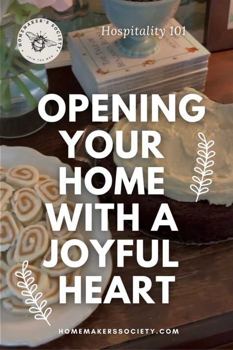 The Joy of Hospitality: How to Welcome Guests Without Stress - The Homemaker's Society Hospitality Aesthetic, Mason Jar Breakfast Recipes, Christian Hospitality, Benjamin Bunny, Joyful Heart, Scripture Cards, Pretty Tables, Have You Ever, Stuff To Do