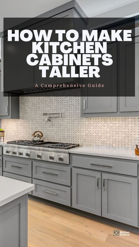 How To Make A Cabinet Taller, Making Kitchen Cabinets Look Taller, Move Kitchen Cabinets Up, Moving Kitchen Cabinets, Kitchen For Tall People, Make Cabinets Taller, Kitchen Cabinets Adding Height, Make Kitchen Cabinets Taller, Cabinet Height From Counter