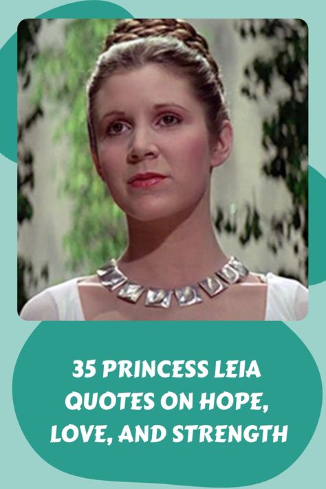 35 Princess Leia Quotes on Hope, Love, and Strength https://www.quoteambition.com/princess-leia-quotes Leia Organa Quotes, Star Wars Love Quotes, Princess Leia Quotes, Princess Leia Tattoo, Quotes On Hope, Alpha Female Quotes, Princes Leia, Newborn Quotes, Princess Tattoo