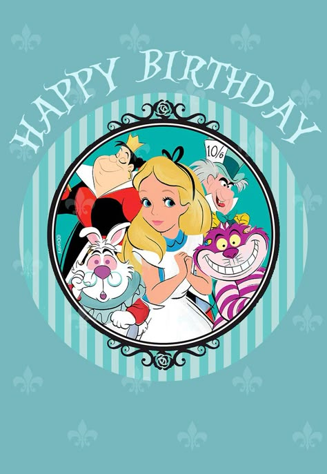 Disney Birthday Pictures, Disney Birthday Wishes, Disney Birthday Card, Happy Birthday Sister Quotes, Printable Birthday Cards, Wonderland Characters, Wish You Happy Birthday, Birthday Card Ideas, Alice In Wonderland Characters