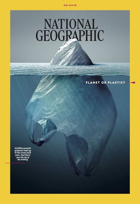 National Geographic – Planet or Plastic Cover | THEINSPIRATION.COM Pollution Images, National Geographic Cover, Save The Ocean, Publicidad Creativa, National Geographic Magazine, Cool Magazine, Mexican Artists, Plastic Pollution, Iconic Photos