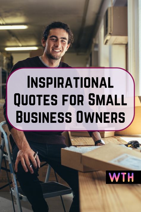 Inspirational Quotes for Small Business Owners Positive Quotes For Business Owners, Inspirational Quotes For Business Owners, Positive Affirmation For Business Owners, Quotes For Small Business, Quotes For Small Business Owners, Business Owner Motivational Quotes, Quotes For Business Owners, Business Opportunity Quotes Entrepreneur, Quotes For Business