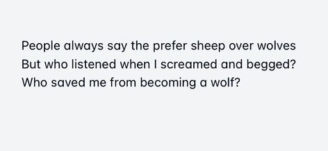 Sacrifical Lamb, Wolf Poetry, Sheep And Wolves, Wolf Poem, Sheep Quote, Journal Poetry, A Softer World, Existential Dread, Book Vibes