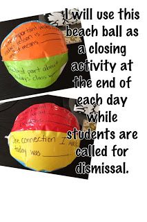 Routine: Reflection Beach Ball: At the end of each day, students will throw around a beach ball with various reflection prompts written on each side- including “what was the best part of your day?” or “what do you want to improve on tomorrow?” or “what did you learn today?” Doing this at the end of each day will establish routine for everyday reflection, which is a component of global competency- students recognizing their own and other perspectives. Sel Activities For Third Grade, Closing Circle, Responsive Classroom, Exit Tickets, Word Sentences, Formative Assessment, Morning Meeting, Review Games, Classroom Fun