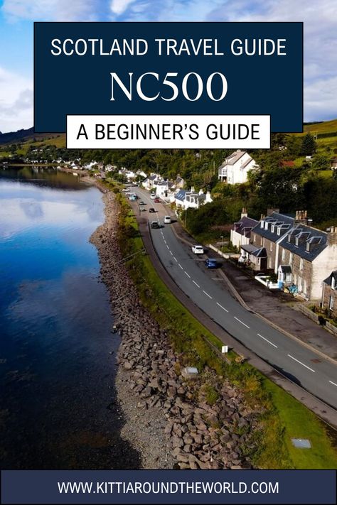 A beginner's guide to the NC500 including start and finish point, which direction is best, how many days you need, what vehicle to use, and what accommodations to book. North Coast 500 in Scotland | Driving the North Coast 500 | Driving the NC500 in Scotland | North Coast 500 road trip in Scotland | Best Road trip in the UK | NC500 driving tips | NC500 guide | Best Landmarks to visit along the NC500 | Nc500 Scotland, North Coast 500 Scotland, Scotland Road Trip, North Coast 500, United Kingdom Travel, Driving Tips, Visiting England, Pacific Coast Highway, Bagpipes