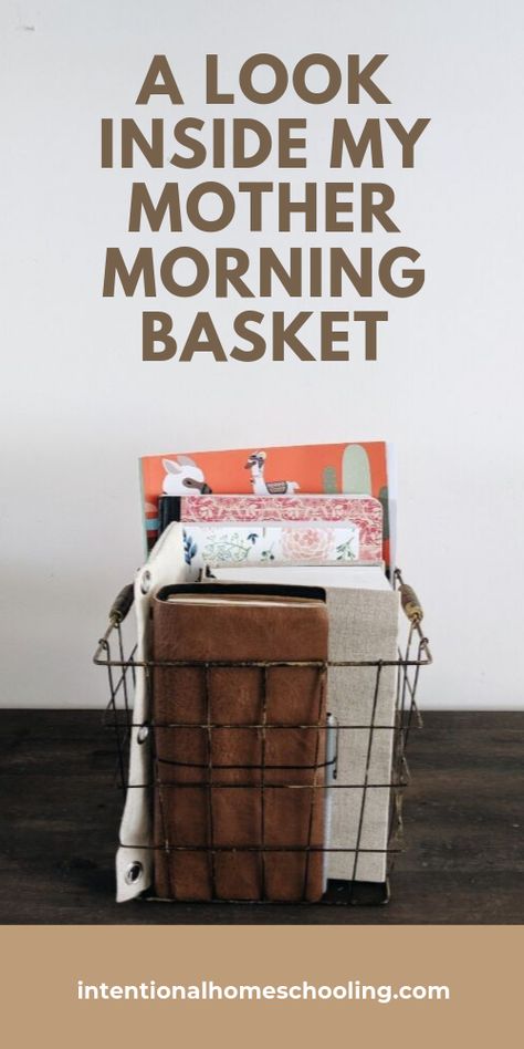 Morning Basket For Moms, Mom Morning Basket, Mother Culture Ideas, Morning Basket For Adults, Preschool Families Activities, Morning Baskets, Mother Culture, Family Activities Preschool, Morning Basket