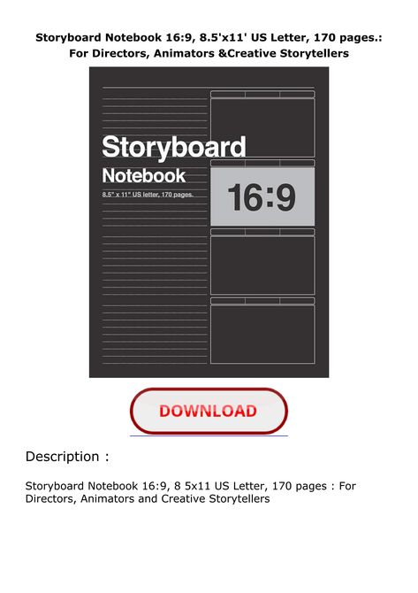 KINDLE Storyboard Notebook 16:9, 8.5'x11' US Letter, 170 pages.: For Directors, Animators & Creative 16 9, Storytelling, Notebook