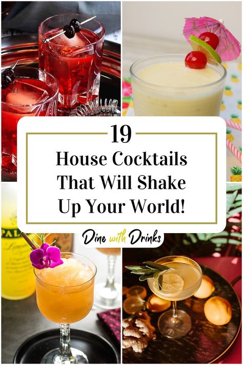 Collage of 4 house cocktails. House Cocktails, Cocktail Recipes Easy, Alcohol Drinks, Perfect Cocktails, Good House, Drink Up, Mixology, Mixed Drinks, Recipes Easy