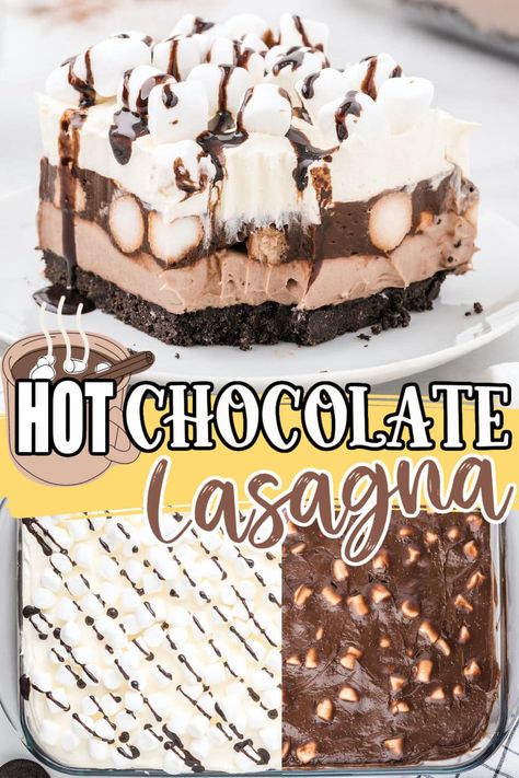 Hot Chocolate Lasagna Hot Chocolate Lasagna Recipe, Hot Cocoa Lasagna, Lasagna Desserts, Dessert Lasagnas, Hot Chocolate Lasagna, Hot Chocolate Cheesecake, Chocolate Lasagna Dessert, Pudding Whipped Cream, Lasagna Dessert