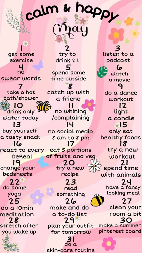 May happiness challenge 31 days of self-care tasks May Self Care, 31 Days Challenge, Important Days Of The Year List, May Challenge, Month Challenge, 31 Days Of Self Care, 30 Day Self Care Challenge, 30 Days Self Care Challenge At Home, July Self Care Challenge