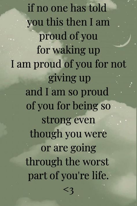 I hope that you are having an amazing day i want you to know that you matter and that you have been so strong even when no one sees your struggle and that I am so proud of you <3 No One Sees Your Struggle, You Are So Important To Me, I’m So Proud Of You Boyfriend, I Am So Proud Of You Quotes, I Am So Proud Of You, No One Knows Your Struggle, Im So Proud Of You, I Am Proud Of You Quotes For Him, I Am Proud Of You