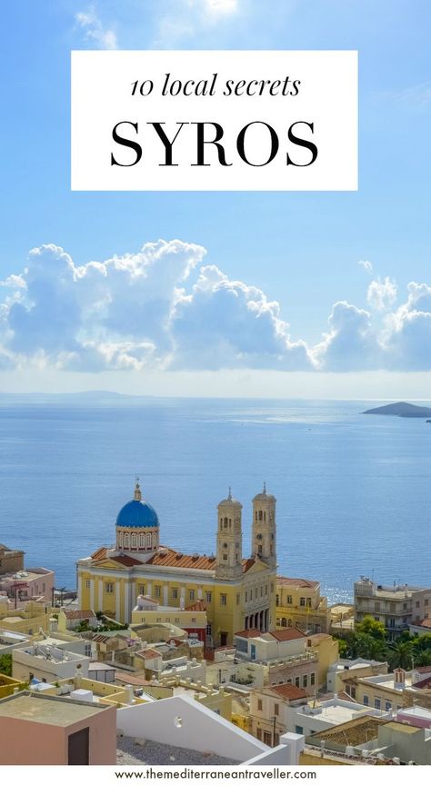 10 Local Tips for Syros. Want to know the best tips for exploring the Greek island of Syros? We chat with local hoteliers Good Life Greece to uncover a island of sirens, silence and sage. #syros #greece #greekislands #cyclades #europe #islands #travel #tmtb Roadtrip Europa, Syros Greece, Greece Travel Guide, Europe Itineraries, Cyclades Islands, Europe Travel Tips, Greek Island, Good Life, Greece Travel