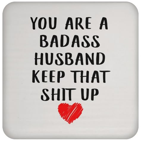 Keep that shit up 🤪 Fathers Day From Wife, Quotes In Love, Love Quotes For Him Boyfriend, Hubby Quotes, Love Quotes For Him Funny, Happy Wife Quotes, Husband Quotes Funny, Funniest Quotes, Quotes Marriage