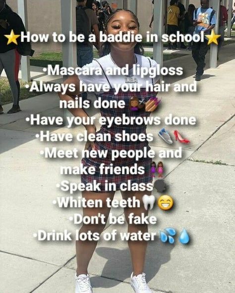 How To Act Like A Baddie At School, How To Look Baddie, How To Be A Baddie In School, How To Be A Baddie Tips, How To Look Like A Baddie At School, How To Become A Baddie At School, How To Become A Baddie Tips, How To Be Baddie, Baddie Tips School